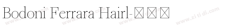 Bodoni Ferrara Hairl字体转换